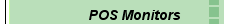 POS Monitors